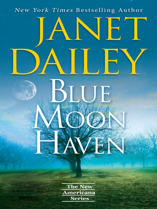 Title details for Blue Moon Haven by Janet Dailey - Wait list